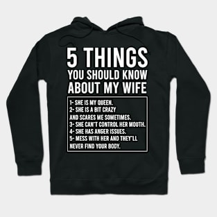 5 Things You Should Know About My Wife Funny Husband Hoodie